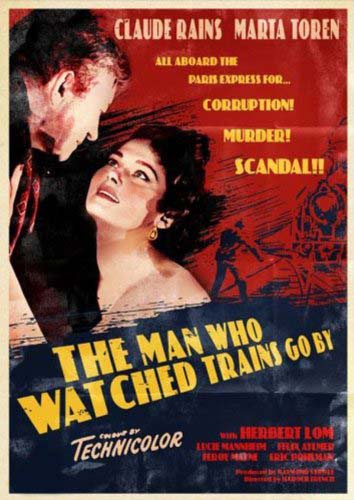 The Man Who Watched Trains Go By (1952)