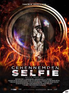 Selfie from Hell / Cehennemden Selfie (2018)
